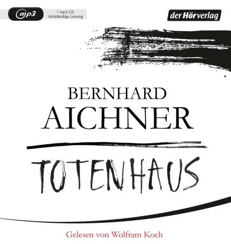 Bernhard Aichner: Totenhaus, MP3-CD