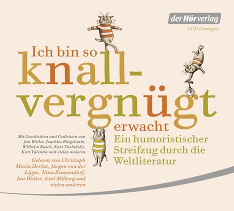 Joachim Ringelnatz: Ich bin so knallvergnügt erwacht, 2 CDs