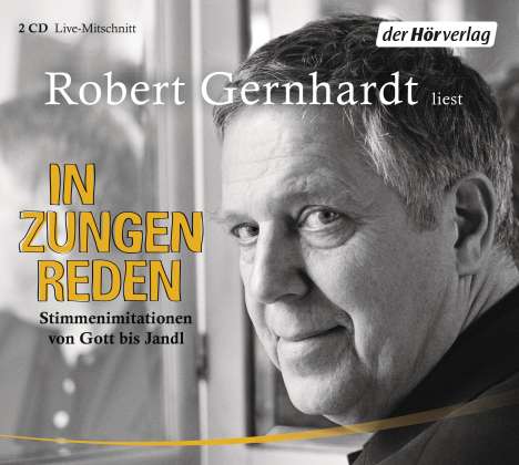 Robert Gernhardt: In Zungen reden, 2 CDs