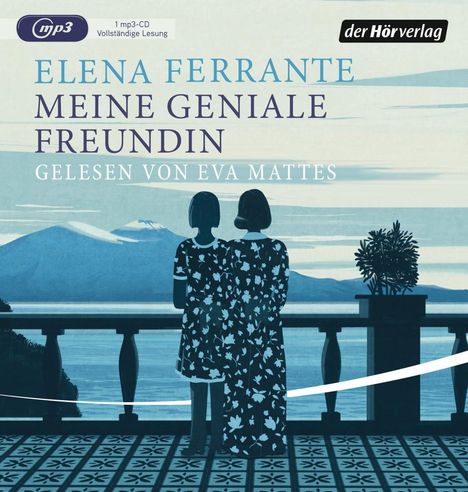 Elena Ferrante: Meine geniale Freundin, 2 MP3-CDs
