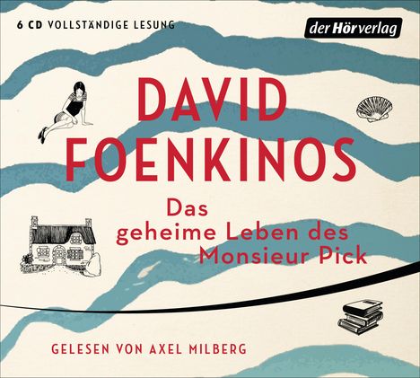 David Foenkinos: Das geheime Leben des Monsieur Pick, 6 CDs