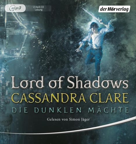 Cassandra Clare: Lord of Shadows, MP3-CD