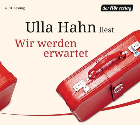 Ulla Hahn: Wir werden erwartet, CD
