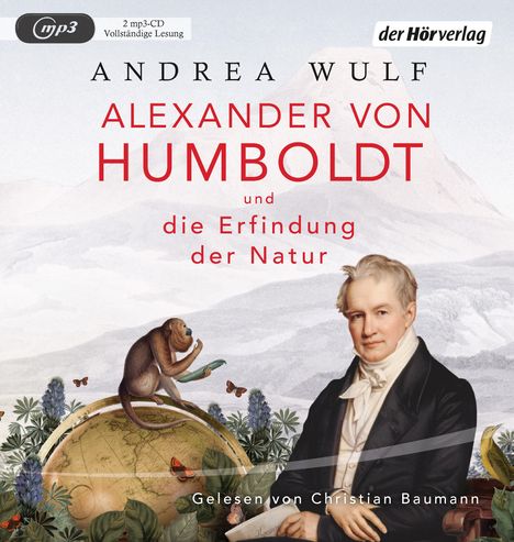 Andrea Wulf: Alexander von Humboldt und die Erfindung der Natur, 2 MP3-CDs