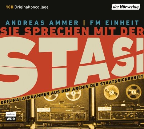 Sie sprechen mit der Stasi, CD