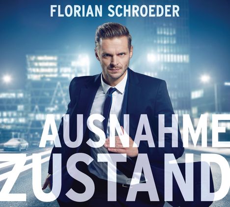 Florian Schroeder: Ausnahmezustand, CD