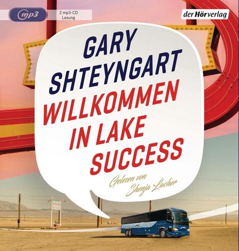 Gary Shteyngart: Shteyngart, G: Willkommen in Lake Success, Diverse