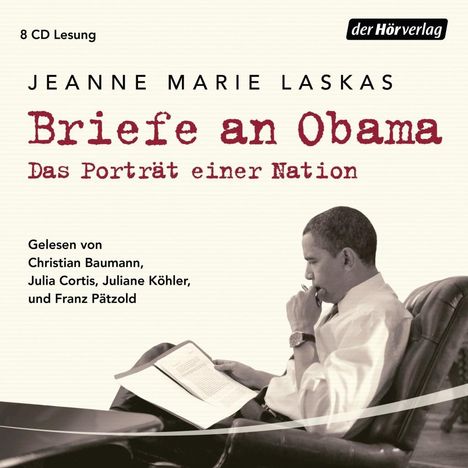 Jeanne Marie Laskas: Briefe an Obama, CD