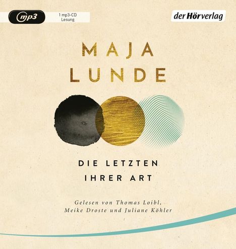 Maja Lunde: Die Letzten ihrer Art, MP3-CD