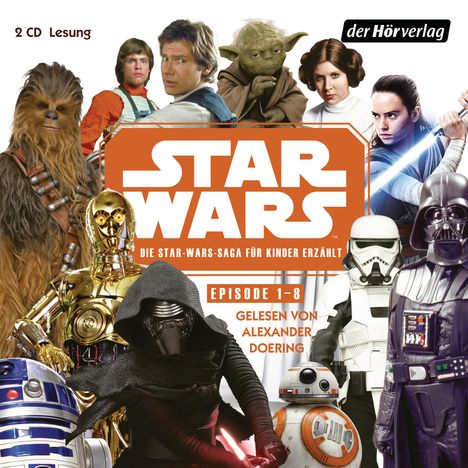 Star Wars-Saga für Kinder erzählt (Episode 1-8), 2 CDs