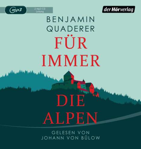 Benjamin Quaderer: Für immer die Alpen, 2 Bücher