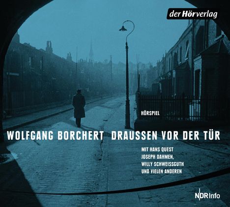 Wolfgang Borchert: Draußen vor der Tür/CD, CD