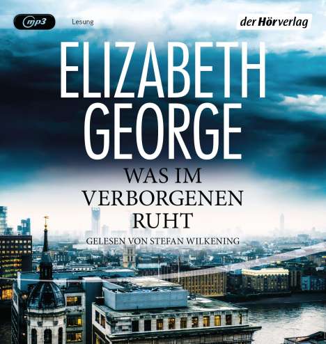 Elizabeth George: Was im Verborgenen ruht, 2 MP3-CDs