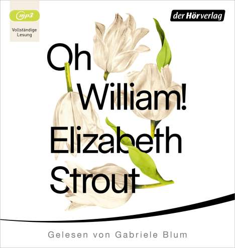 Elizabeth Strout: Oh, William!, MP3-CD