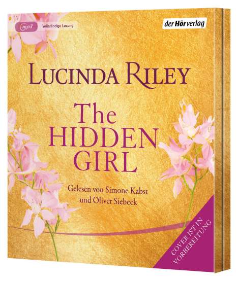 Lucinda Riley: The Hidden Girl -, MP3-CD
