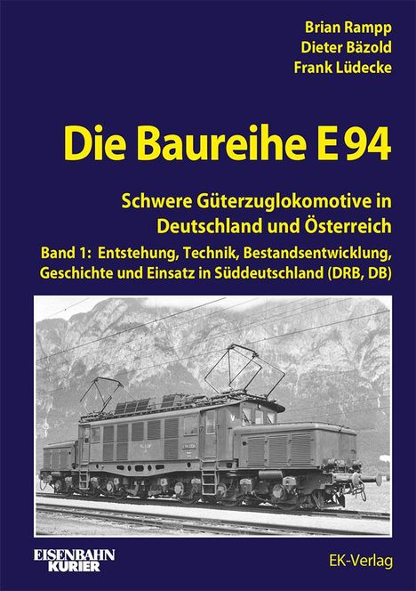 Brian Rampp: Die Baureihe E 94 - Band 1, Buch