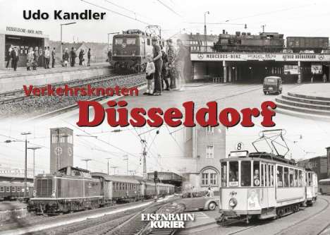 Udo Kandler: Verkehrsknoten Düsseldorf, Buch