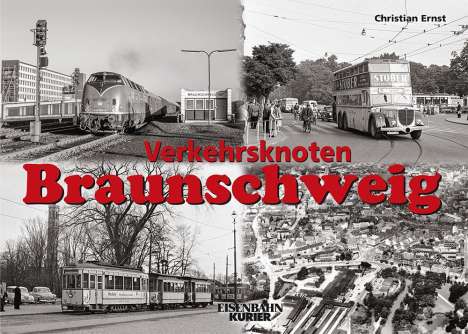 Christian Ernst: Verkehrsknoten Braunschweig, Buch