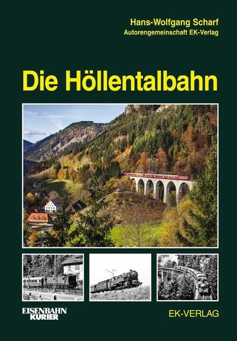 Hans-Wolfgang Scharf: Die Höllentalbahn, Buch