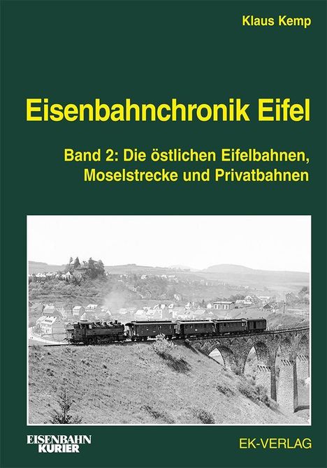 Klaus Kemp: Eisenbahnchronik Eifel - Band 2, Buch