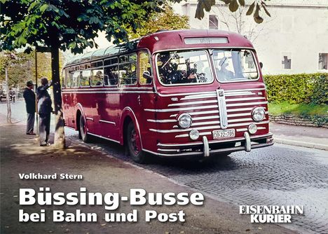 Volkhard Stern: Büssing-Busse bei Bahn und Post, Buch