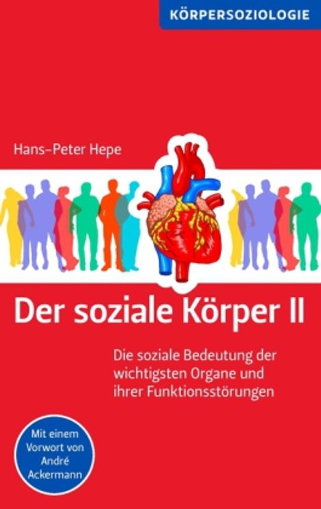 Hans-Peter Hepe: Der soziale Körper II, Buch