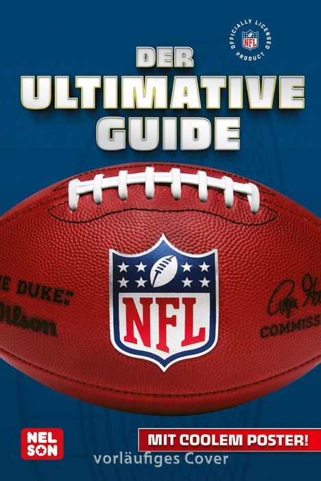 NFL - Der ultimative Guide: Die wichtigsten Infos und Fakten über American Football, Buch