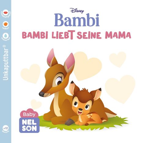 Baby Nelson (unkaputtbar) 6: Disney: Bambi liebt seine Mama, Buch