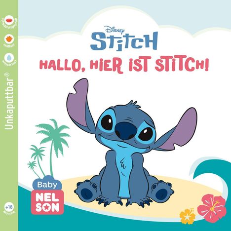 Stitch: Baby Nelson (unkaputtbar) 7: Disney - Hallo, hier ist Stitch!, Buch