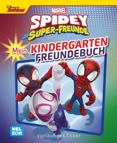 MARVEL Spidey und seine Super-Freunde: Mein Kindergarten Freundebuch, Buch
