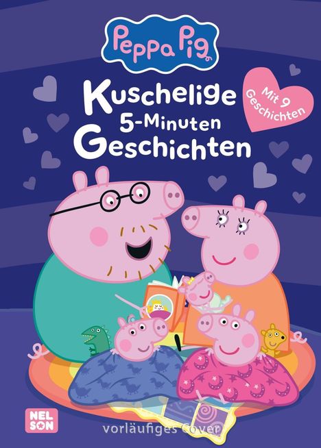 Text: Peppa Pig Kuschelige 5-Minuten Geschichten. Familienillustration mit Charakteren im Kreis, Herzen im Hintergrund.