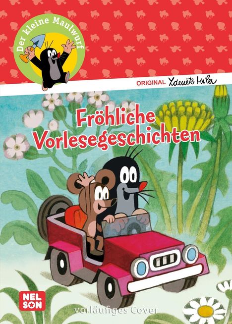 „Fröhliche Vorlesegeschichten“ und „Der kleine Maulwurf“ oben, darunter Maulwurf und Maus im Auto.