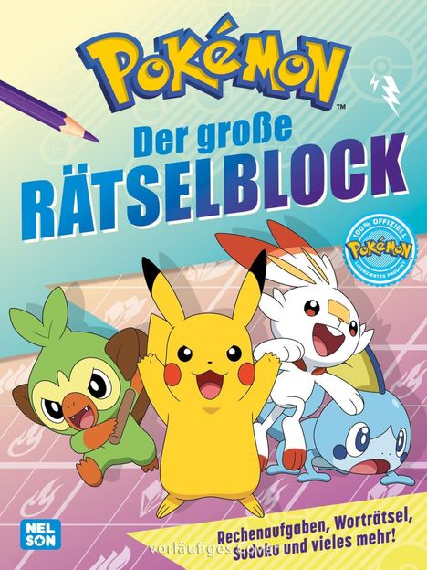Texte: „Pokémon“, „Der große Rätselblock“, „Rechenaufgaben, Worträtsel, Sudoku und vieles mehr!“. Illustration von Pokémon.
