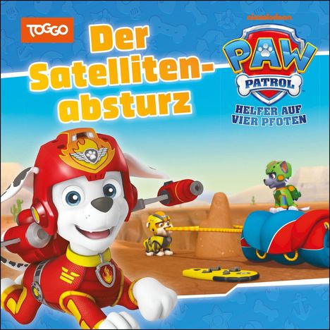 „Der Satellitenabsturz“, „PAW Patrol – Helfer auf vier Pfoten“, zeigt animierte Hunde in Rettungsausrüstung.