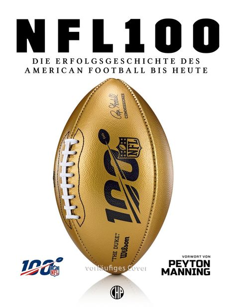 NFL - Die Erfolgsgeschichte des American Football bis heute, Buch