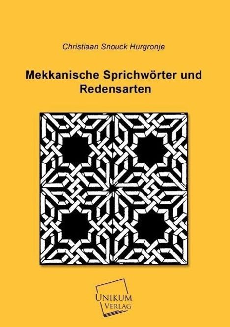 Christiaan Snouck Hurgronje: Mekkanische Sprichwörter und Redensarten, Buch