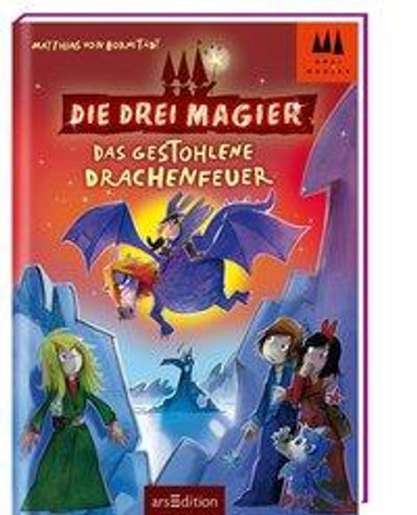 Matthias von Bornstädt: Bornstädt, M: Die drei Magier - Das gestohlene Drachenfeuer, Buch