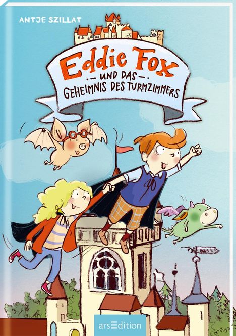 Antje Szillat: Szillat, A: Eddie Fox und das Geheimnis des Turmzimmers (Edd, Buch