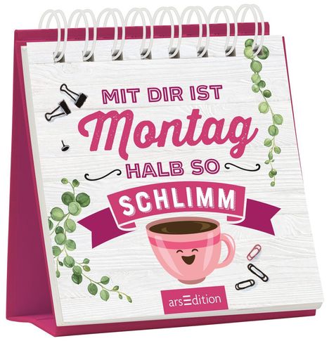 Mit dir ist Montag halb so schlimm, Buch