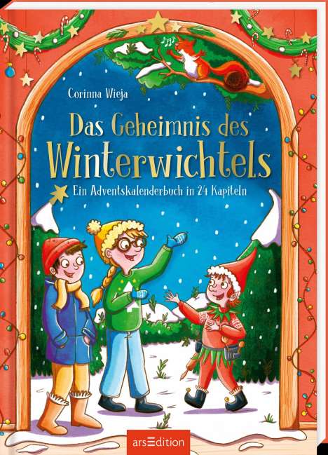 Corinna Wieja: Das Geheimnis des Winterwichtels, Buch