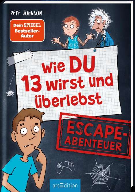 Pete Johnson: Wie DU 13 wirst und überlebst - Escape-Abenteuer, Buch