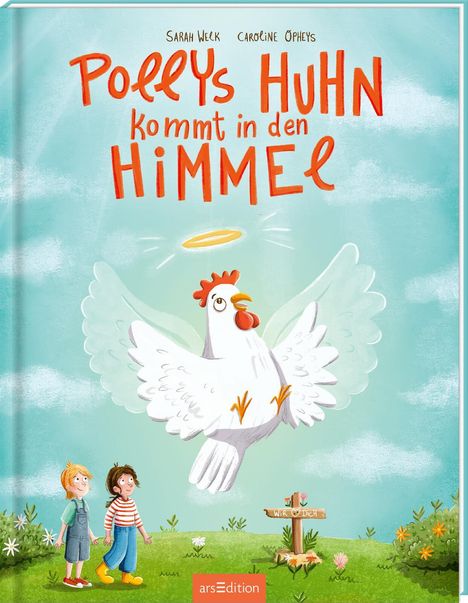 Sarah Welk: Pollys Huhn kommt in den Himmel, Buch