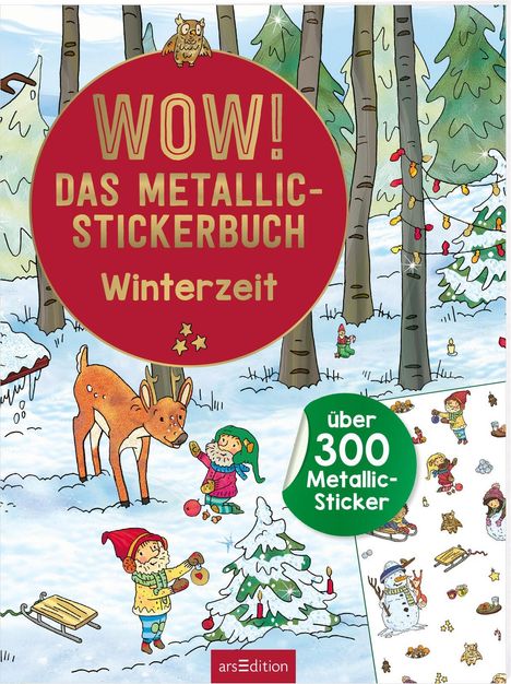 WOW! Das Metallic-Stickerbuch - Winterzeit, Buch
