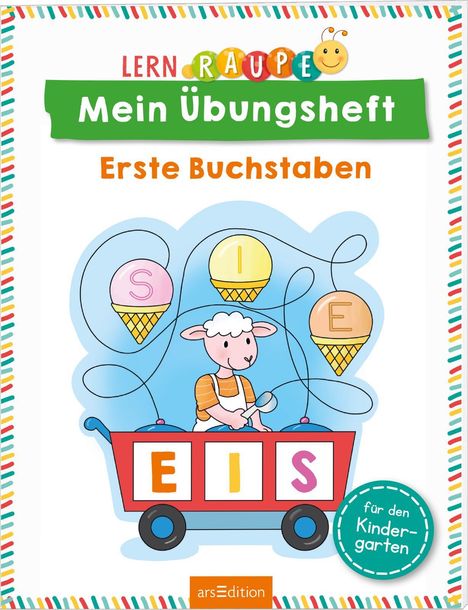 Lernraupe - Mein Übungsheft - Erste Buchstaben, Buch