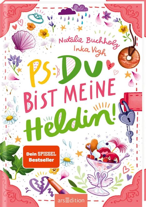 Natalie Buchholz: PS: Du bist meine Heldin! (PS: Du bist die Beste! 3), Buch