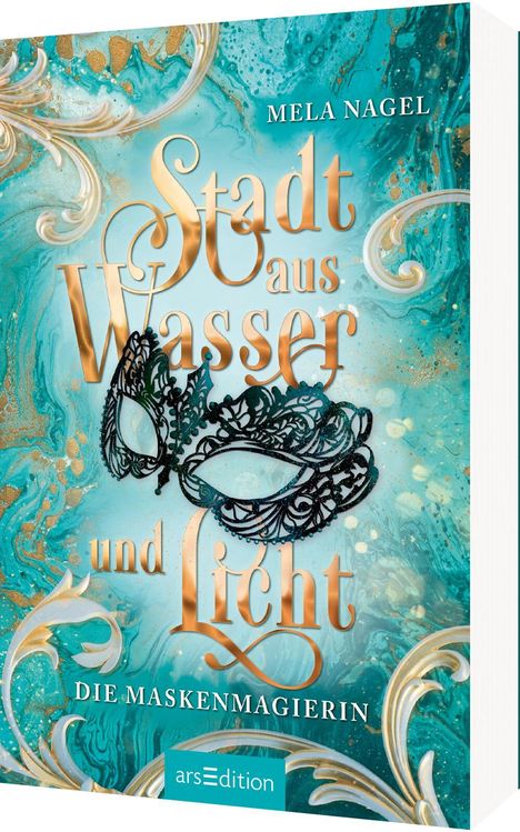 Mela Nagel: Stadt aus Wasser und Licht - Die Maskenmagierin (Stadt aus Wasser und Licht 1), Buch