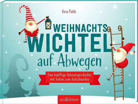 Gesa Louise Füßle: Weihnachtswichtel auf Abwegen, Buch