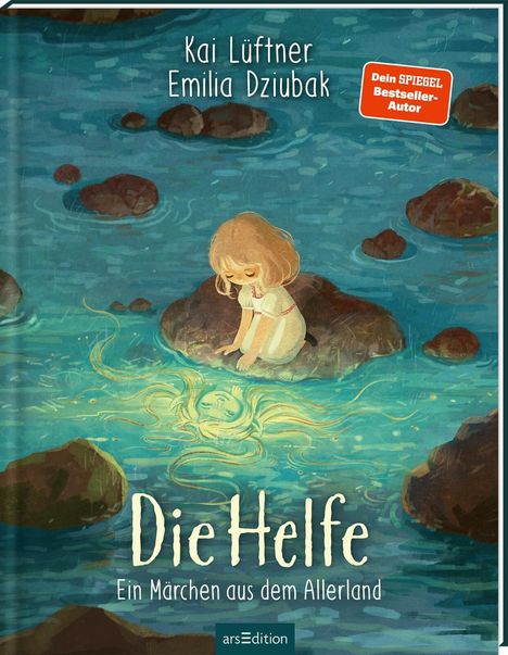Titel: "Die Helfe – Ein Märchen aus dem Allerland". Autoren: Kai Lüftner, Emilia Dziubak. Kind, Wasser, leuchtendes Wesen.