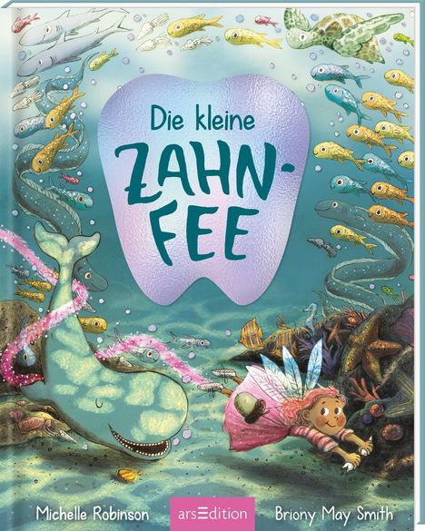 Michelle Robinson: Die kleine Zahnfee, Buch