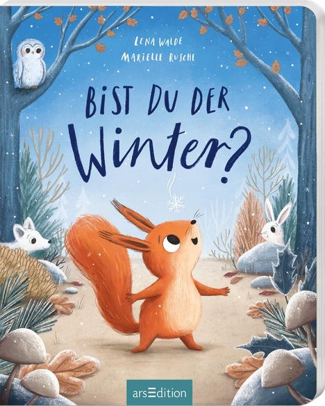 "Bist du der Winter?" Zwei Autorennamen oben. Rotes Eichhörnchen, Schneeflocke, Eule, zwei Hasen, winterliche Natur.